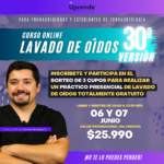 Lavado de Oídos y Otoscopía - Curso Online 06 y 07 de Junio