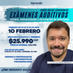 Exámenes Auditivos - Lectura, Interpretación y Correlación de Resultados 10 Feb