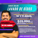 Lavado de Oídos y Otoscopía - Curso Online 10 y 11 Abril.