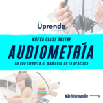 Audiometría - Lo que importa al momento de la práctica (28 Agosto)
