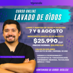 Lavado de Oídos y Otoscopía - Curso Online 7 y 8 de Agosto.