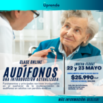 Audífonos - Una Introducción Actualizada (22 y 23 de Mayo)