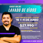 Lavado de Oídos y Otoscopía - Curso Online 10 y 11 de Junio.