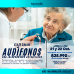 Audífonos - Una Introducción Actualizada (21 y 22 de Octubre)