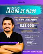 Lavado de Oídos y Otoscopía - Curso Online 03 y 04 Marzo 25